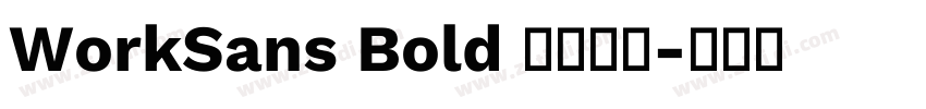 WorkSans Bold 字体下载字体转换